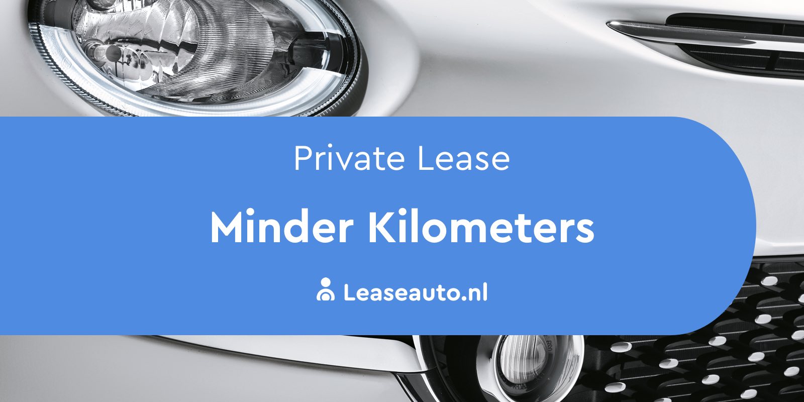 minder gereden kilometers private lease