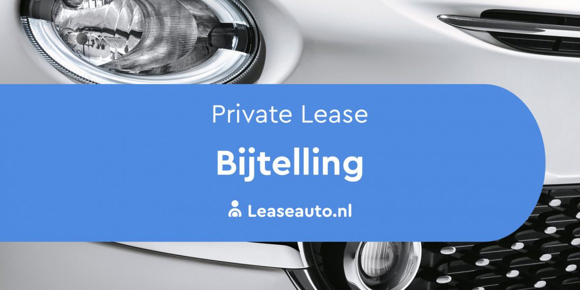 Bijtelling van een Leaseauto Leaseauto.nl
