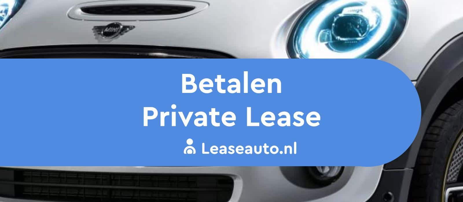 start betalen private lease