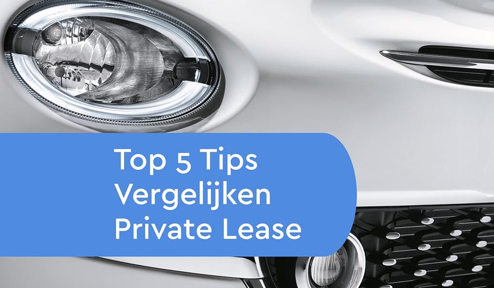 tips-bij-private-lease-vergelijken