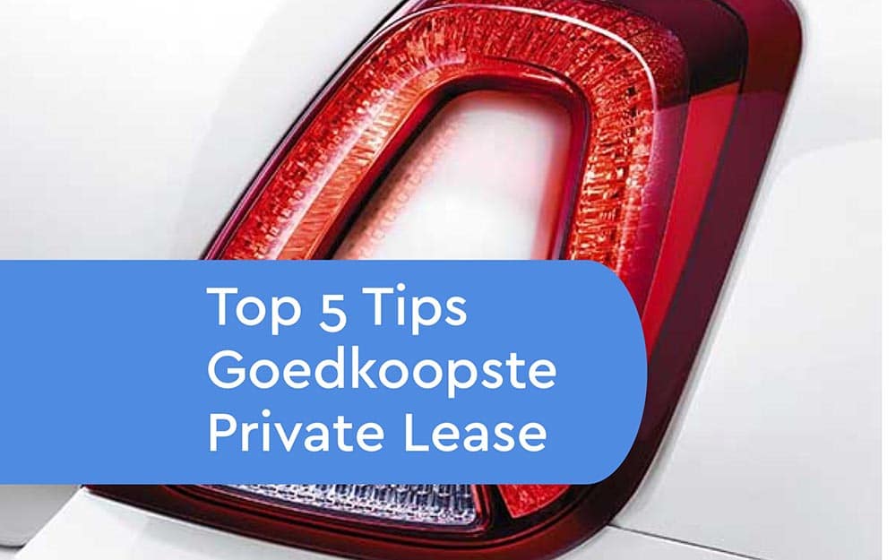 Tips goedkoopste private lease