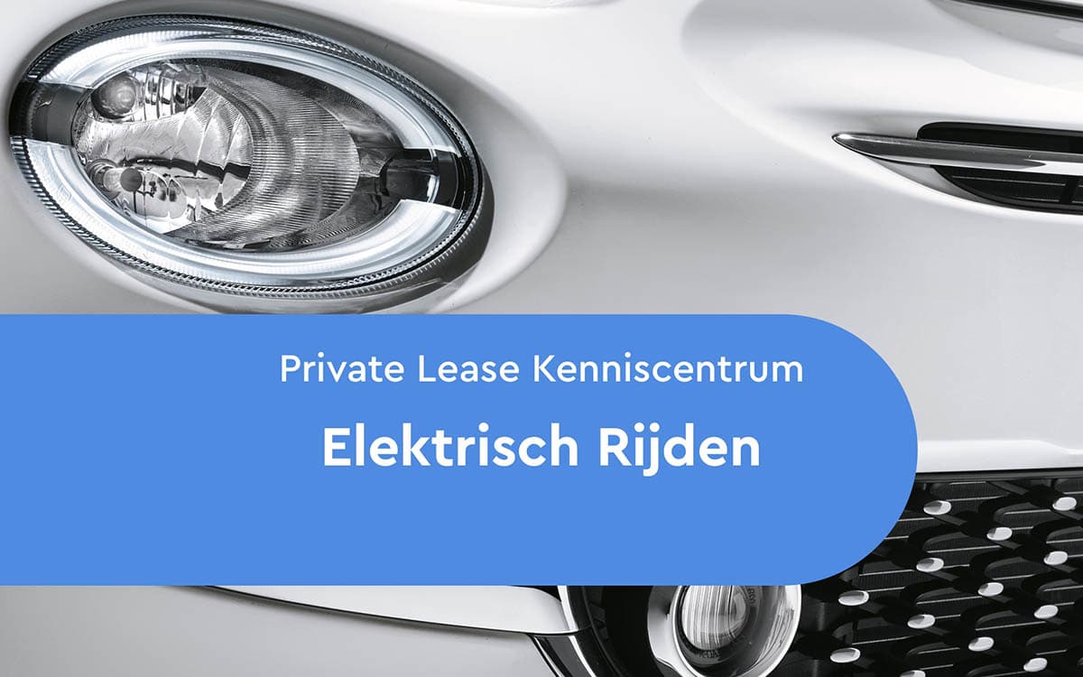 Elektrisch rijden private lease