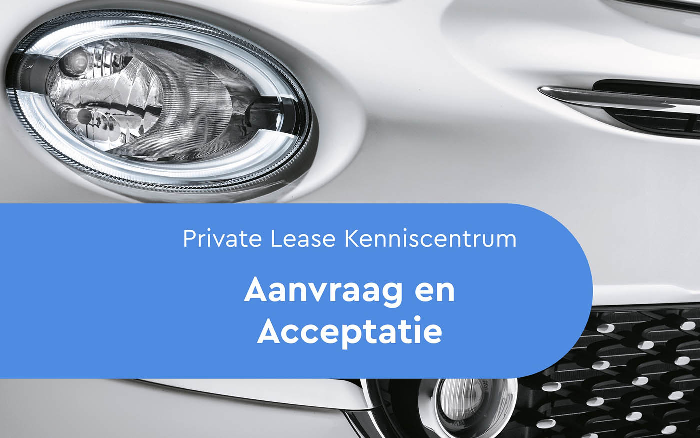 aanvraag en acceptatie private lease