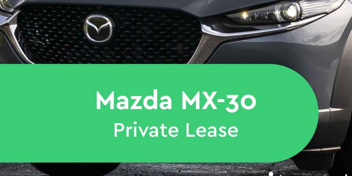 Mazda MX-30 Private Lease