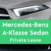 Mercedes-Benz A-Klasse Sedan Private Lease