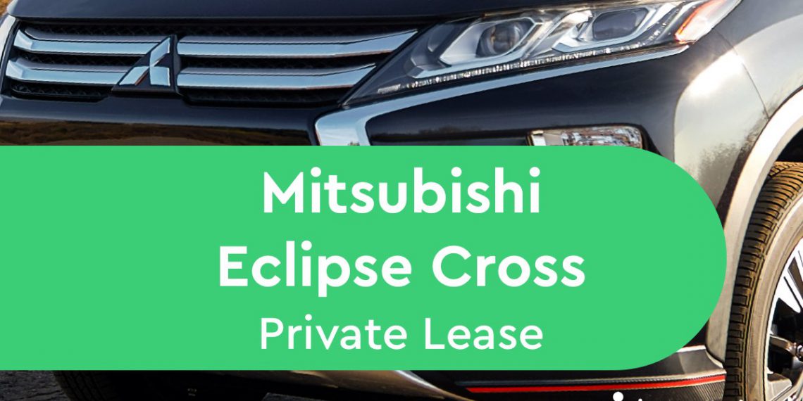 Mitsubishi Eclipse Cross Private Lease