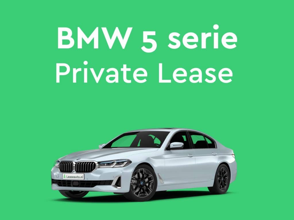 bmw 5 serie Private Lease