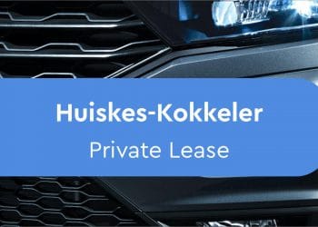 Huiskes-Kokkeler Private Lease