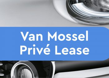 Van Mossel Privé Lease Private