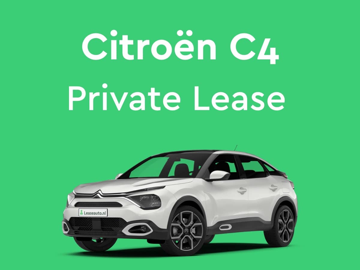 Citroën C4 Private Lease | Vergelijk Nu Laagste Prijzen - Leaseauto.Nl