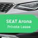 seat arona Private Lease