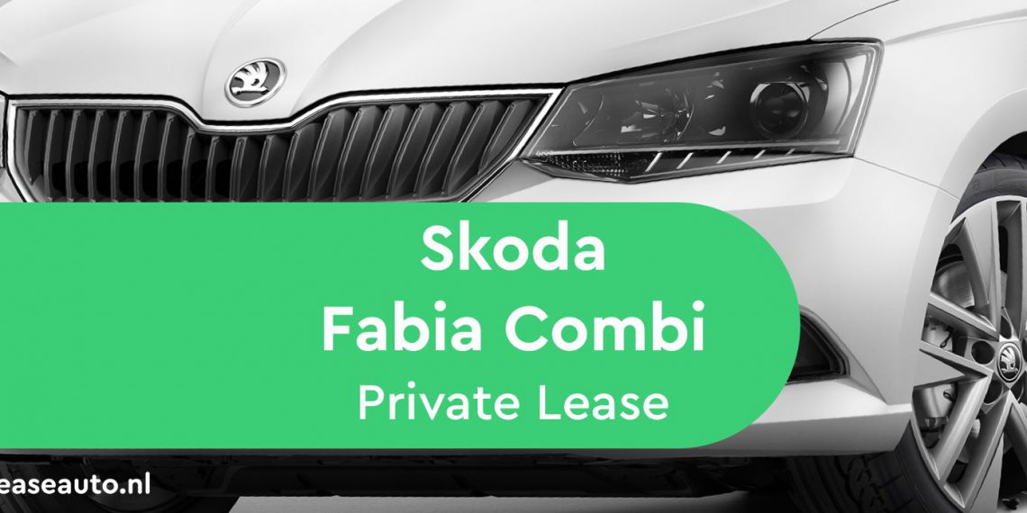 skoda fabia combi private lease