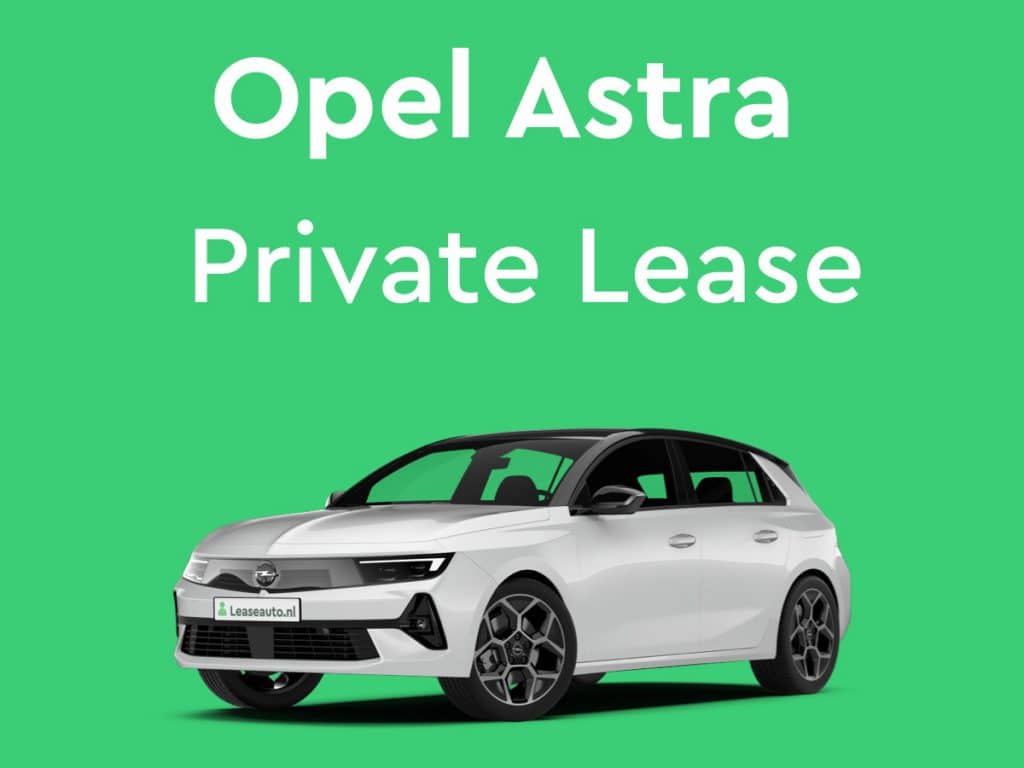 Opel Astra private lease
