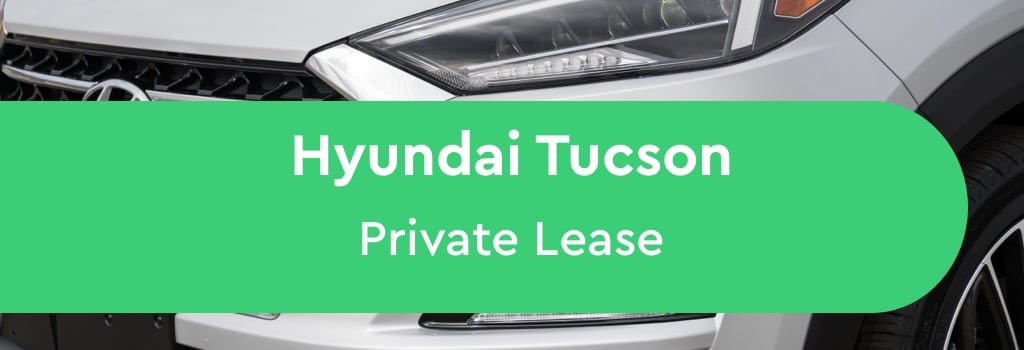 hyundai tucson private lease