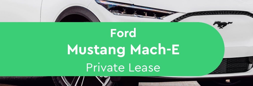 Ford Mustang Mach-E Private Lease